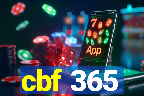 cbf 365